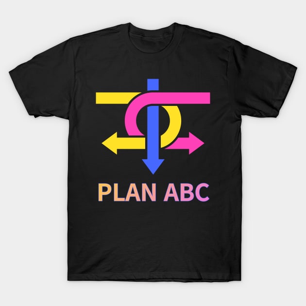 plan ABC,fluorescent color,arrow T-Shirt by zzzozzo